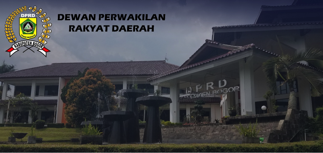 Laporan Kinerja Dewan Perwakilan Rakyat Daerah Kabupaten Bogor Periode ...