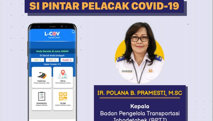 Begini Cara Kerja Aplikasi L-COV Rancangan BPTJ