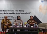 Pemerintah Sosialisasikan Rencana Tata Ruang (RTR) Kawasan Strategis Nasional Ibu Kota Negara (IKN)